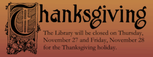 Library Closed for Thanksgiving